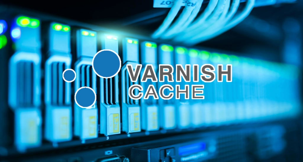 Varnish cache – What is it and How it works?