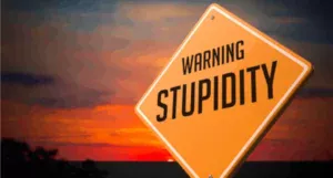 stupidity warning sign